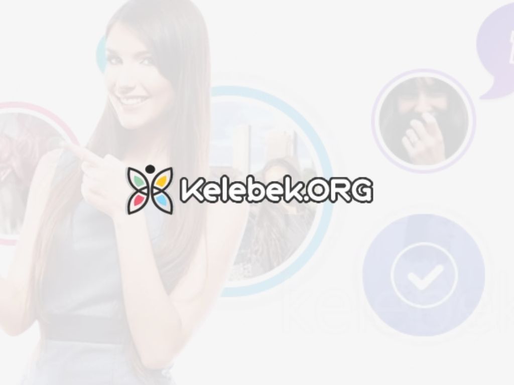 Kelebek.Org İle Dijital İletişimin Seviyeli Adresi Ve Muhabbet Deneyimi