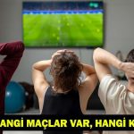 Bugün hangi oyunları var (31 Mayıs)? Günün toplantıları, kanalın saati ve detayları