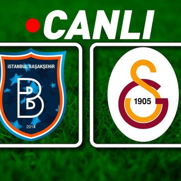 Başakşehir – Galatasaray Maçı Canlı Anlatımı | Başakşehir – Galatasaray Maçı Bein Sports 1 canlı | Nuri Şahin vs. Okan Buruk